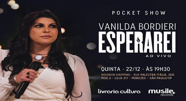 Vanilda Bordieri realiza Pocket show